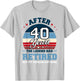 The Legend Has Retired After 40 Years Not My Problem Anymore T-Shirt - T-Shirt | Ash