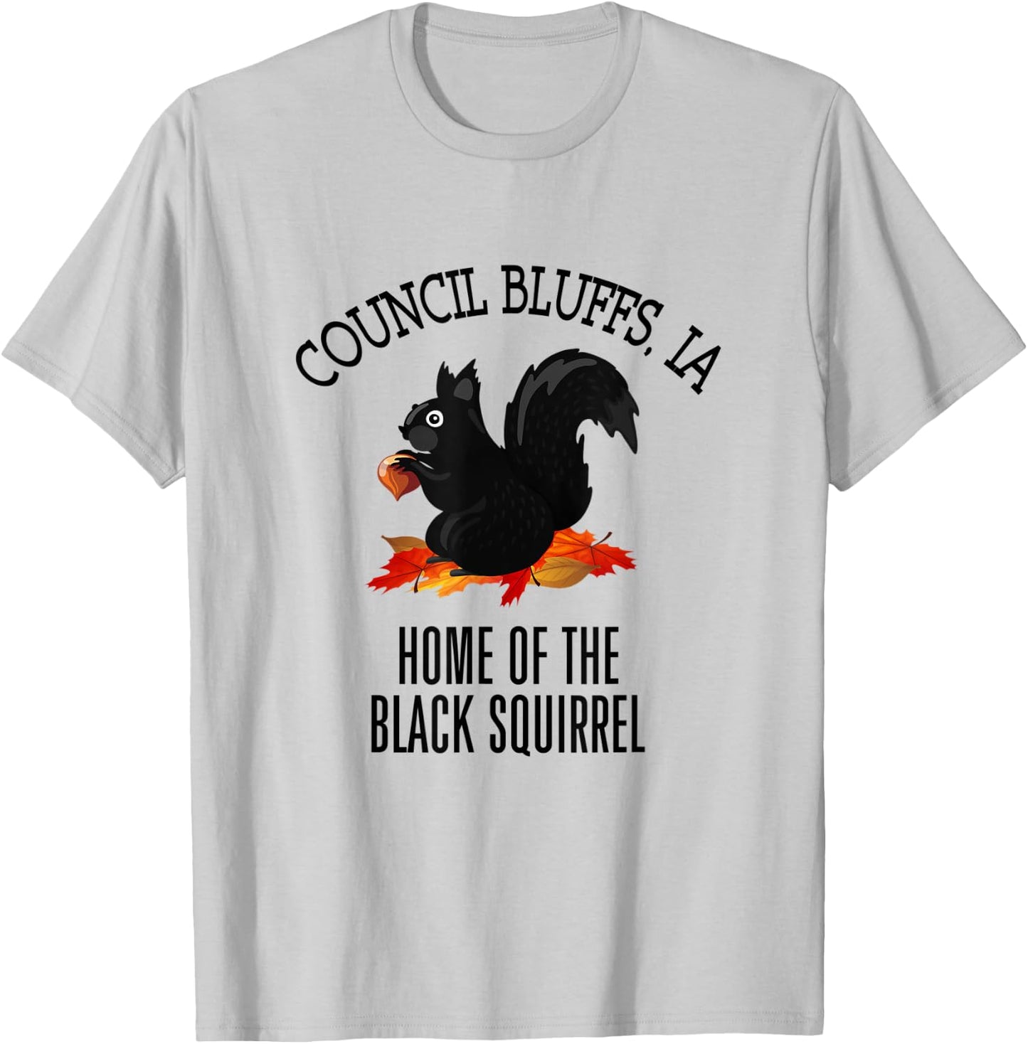 Council Bluffs Home of the Black Squirrel T-Shirt - T-Shirt | Ash