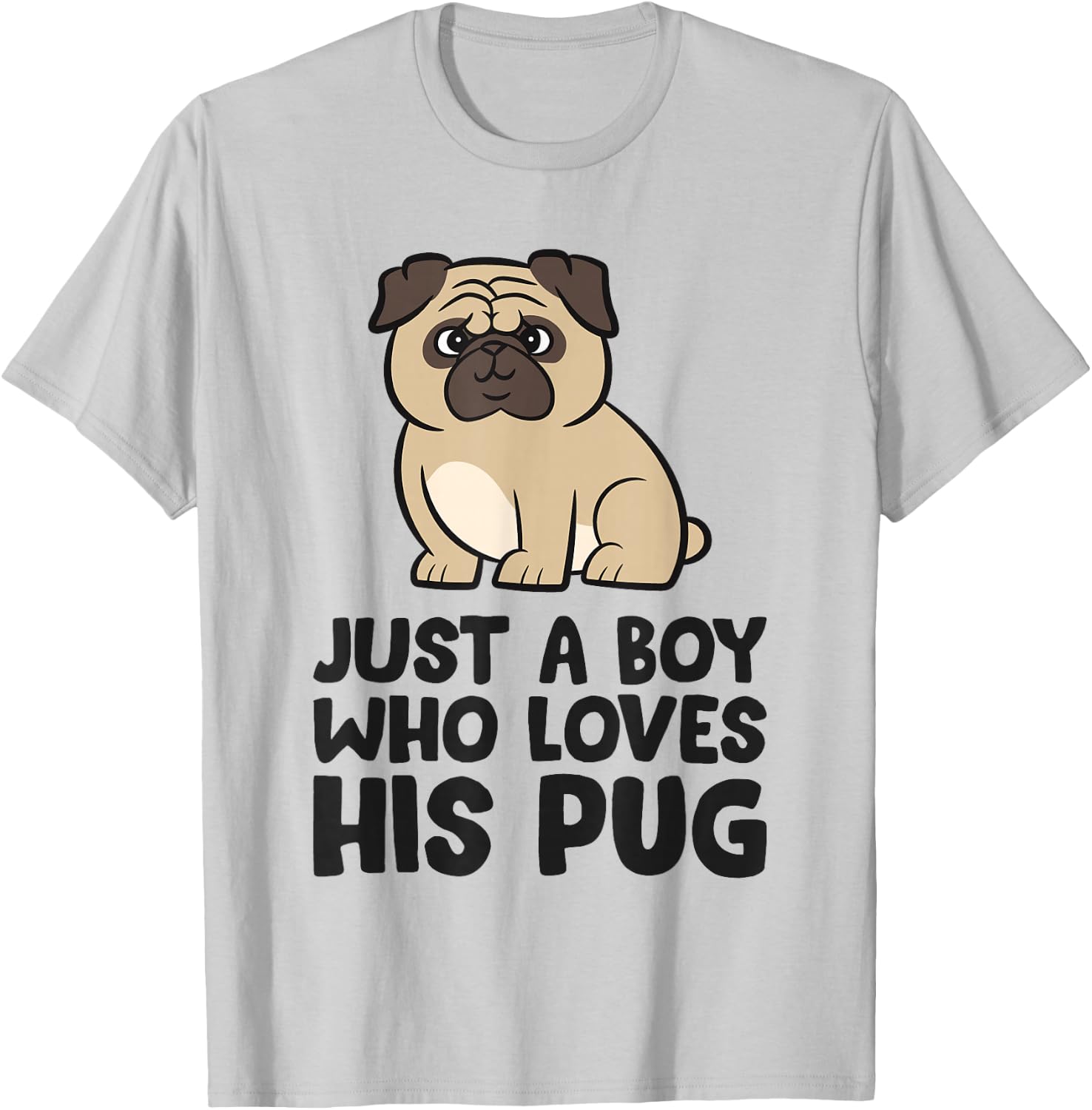 Just A Boy Who Loves His Pug T-Shirt - T-Shirt | Ash
