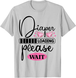 Funny Diaper Loading Please Wait T-Shirt - T-Shirt | Ash