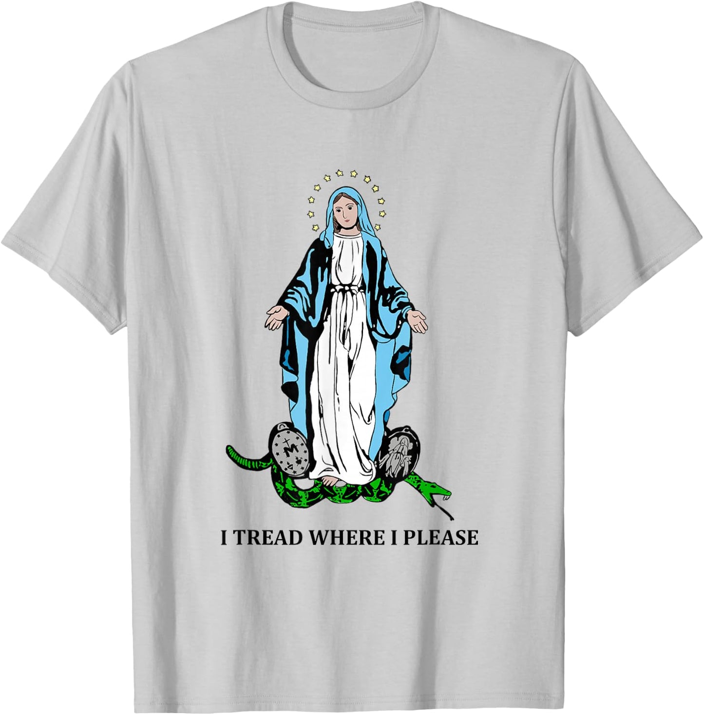 I Tread Where I Please Mary Stepping On Snake Religious T-Shirt - T-Shirt | Ash