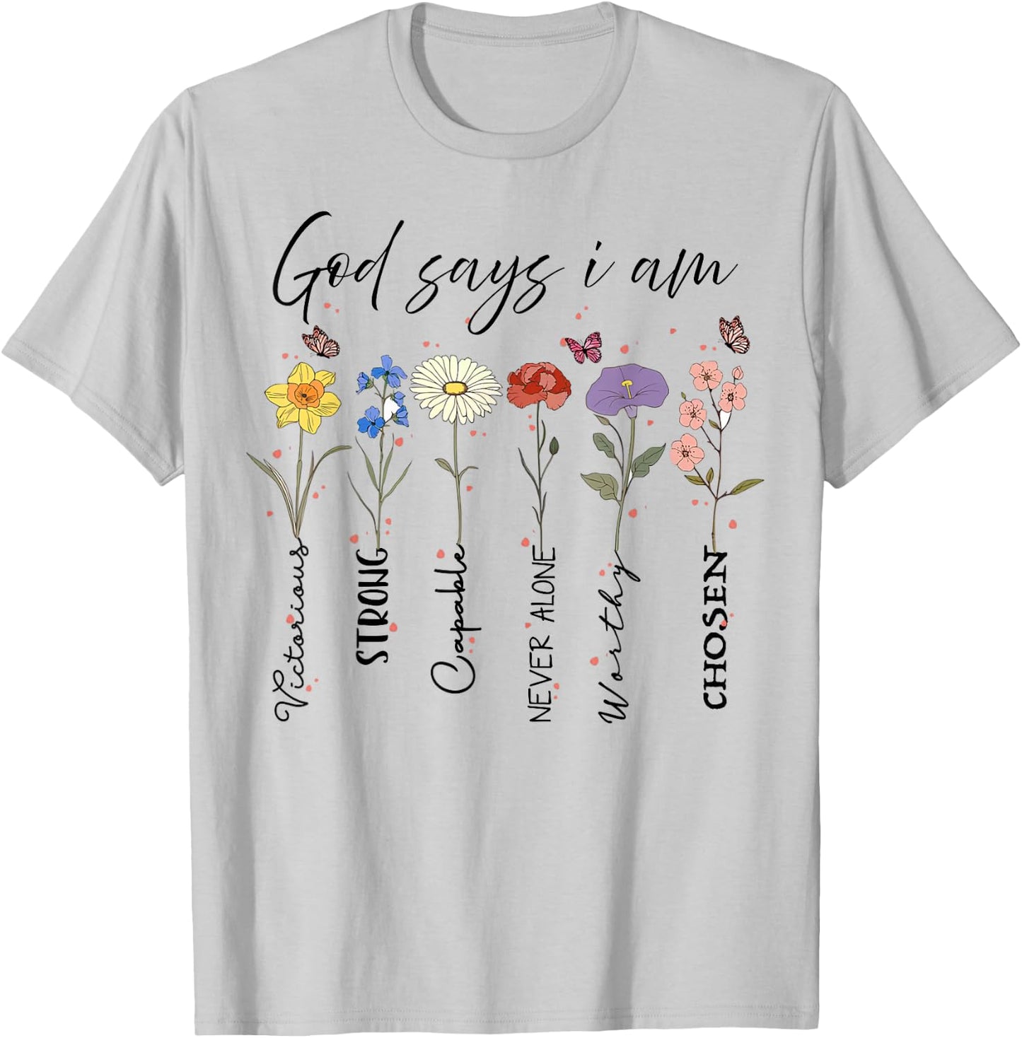 God Says I Am Floral Bible Verse Wildflower Retro Christian T-Shirt - T-Shirt | Ash