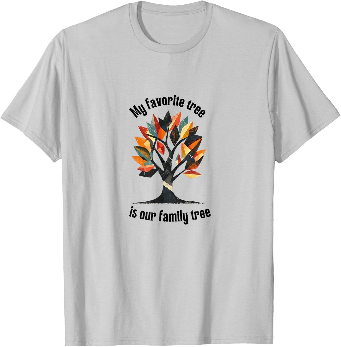 Favorite Tree is my Family History Funny Genealogy T-Shirt - T-Shirt | Ash
