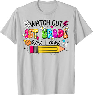 Watch Out First Grade Here I Come 1st Grade Back To School T-Shirt - T-Shirt | Ash