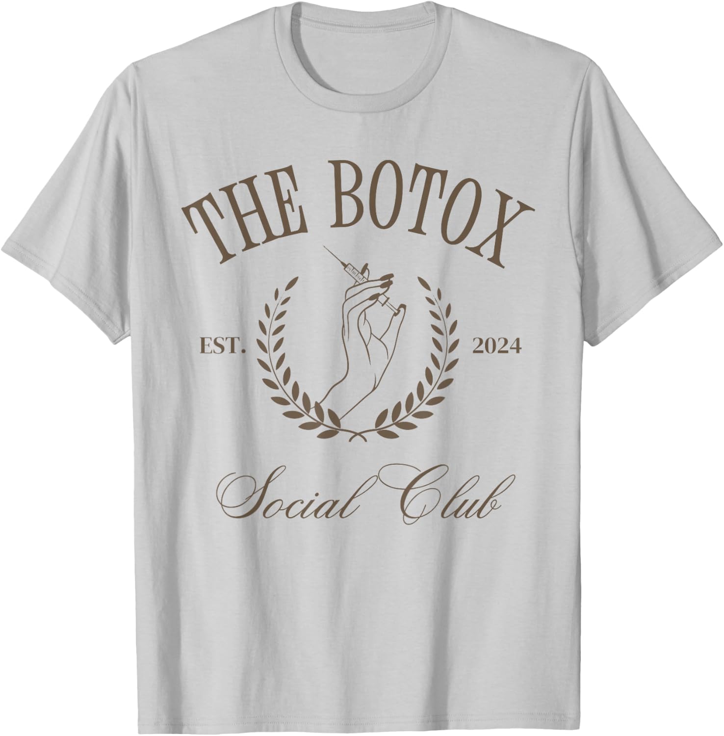 The Botox Social Club Skincare Nurse Injector Cosmetic 2024 T-Shirt - T-Shirt | Ash