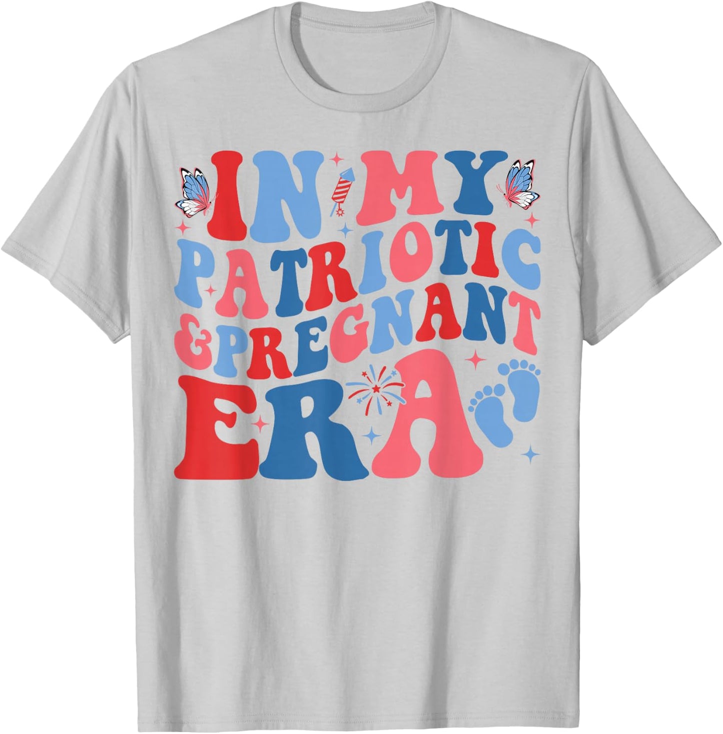 in My Patriotic and Pregnant Era 4th of July Pregnancy T-Shirt - T-Shirt | Ash