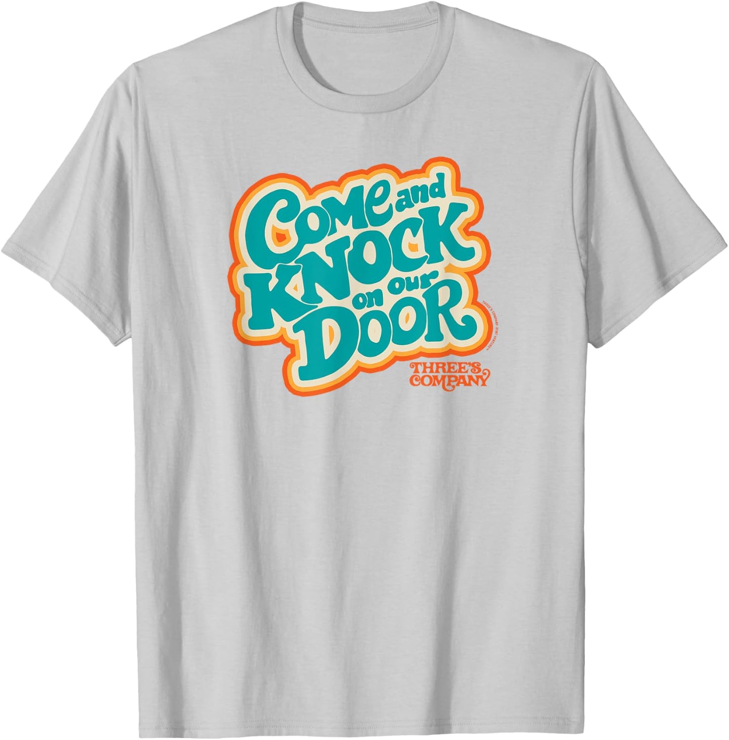Three's Company Come And Knock On Our Door Retro Typography T-Shirt - T-Shirt | Ash