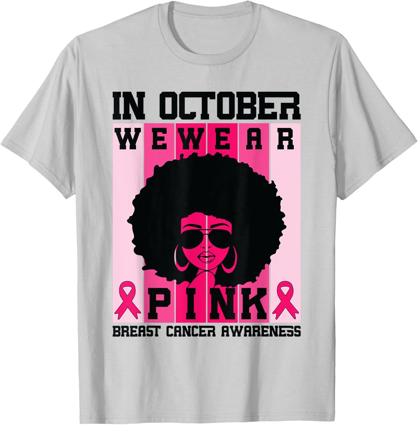 Black Woman Queen In October We Wear Pink Breast Cancer T-Shirt - T-Shirt | Ash