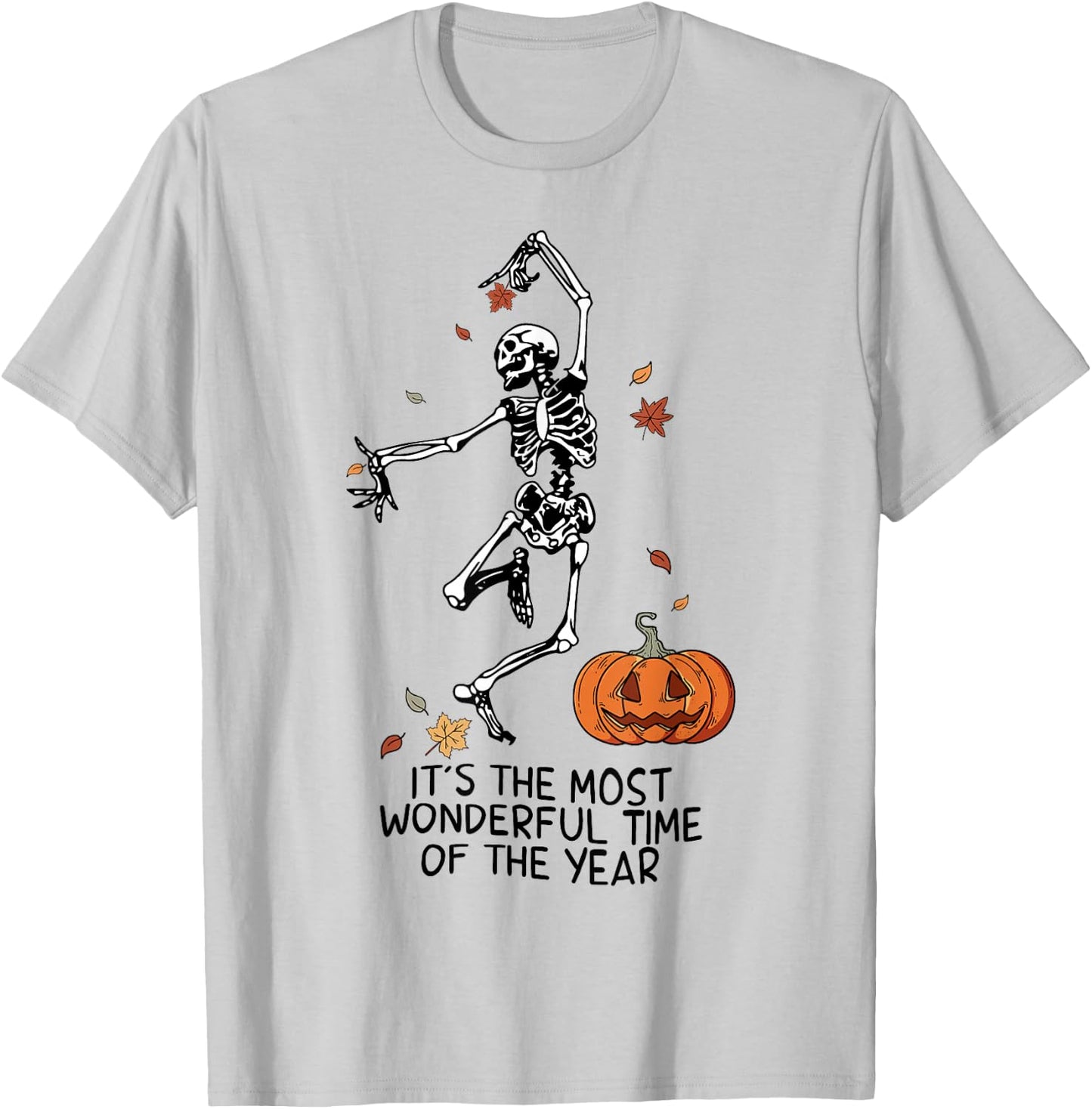It's The Most Wonderful Time Of The Year Skeleton Halloween T-Shirt - T-Shirt | Ash