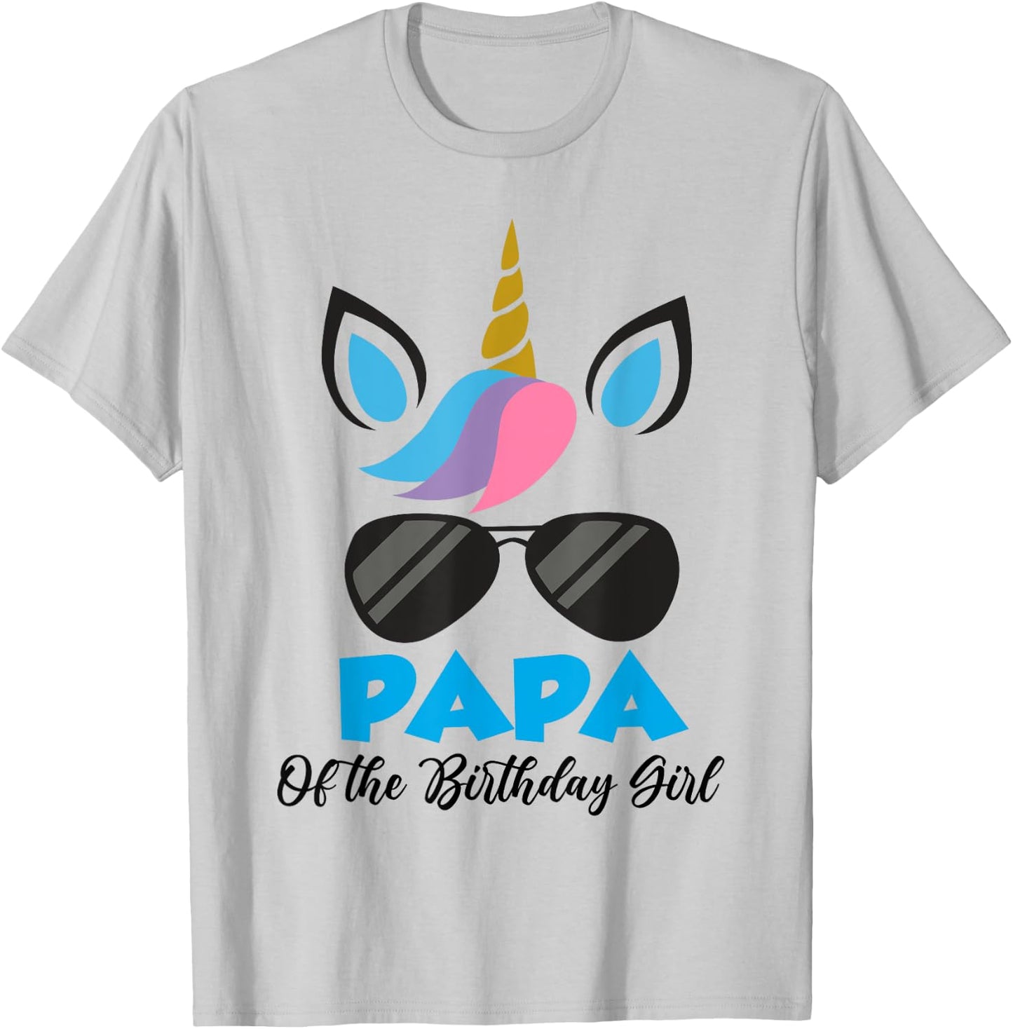 Unicorn Papa of the Birthday Girl Shirt Matching Party T-Shirt - T-Shirt | Ash