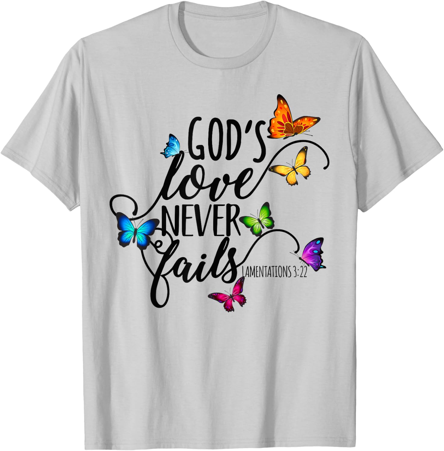 God's Love Never Fails - Butterfly Art - Religious T-Shirt - T-Shirt | Ash