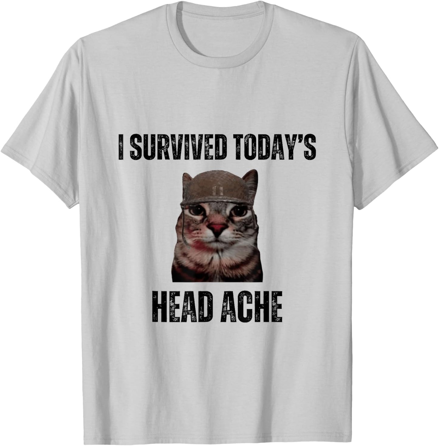 Funny I Survived Today's Head Ache Joke T-Shirt - T-Shirt | Ash