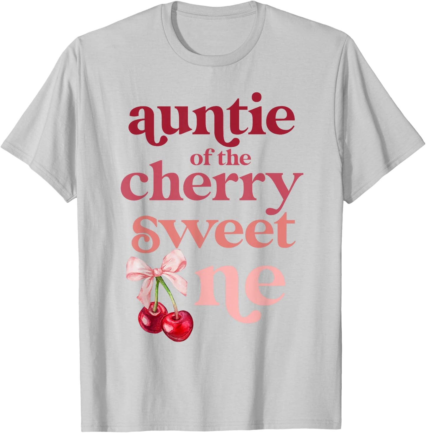 Auntie of the Cherry Sweet One Coquette First Birthday 1st T-Shirt - T-Shirt | Ash