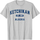 USA Vintage Merch Souvenir Visit Ketchikan Alaska T-Shirt - T-Shirt | Ash
