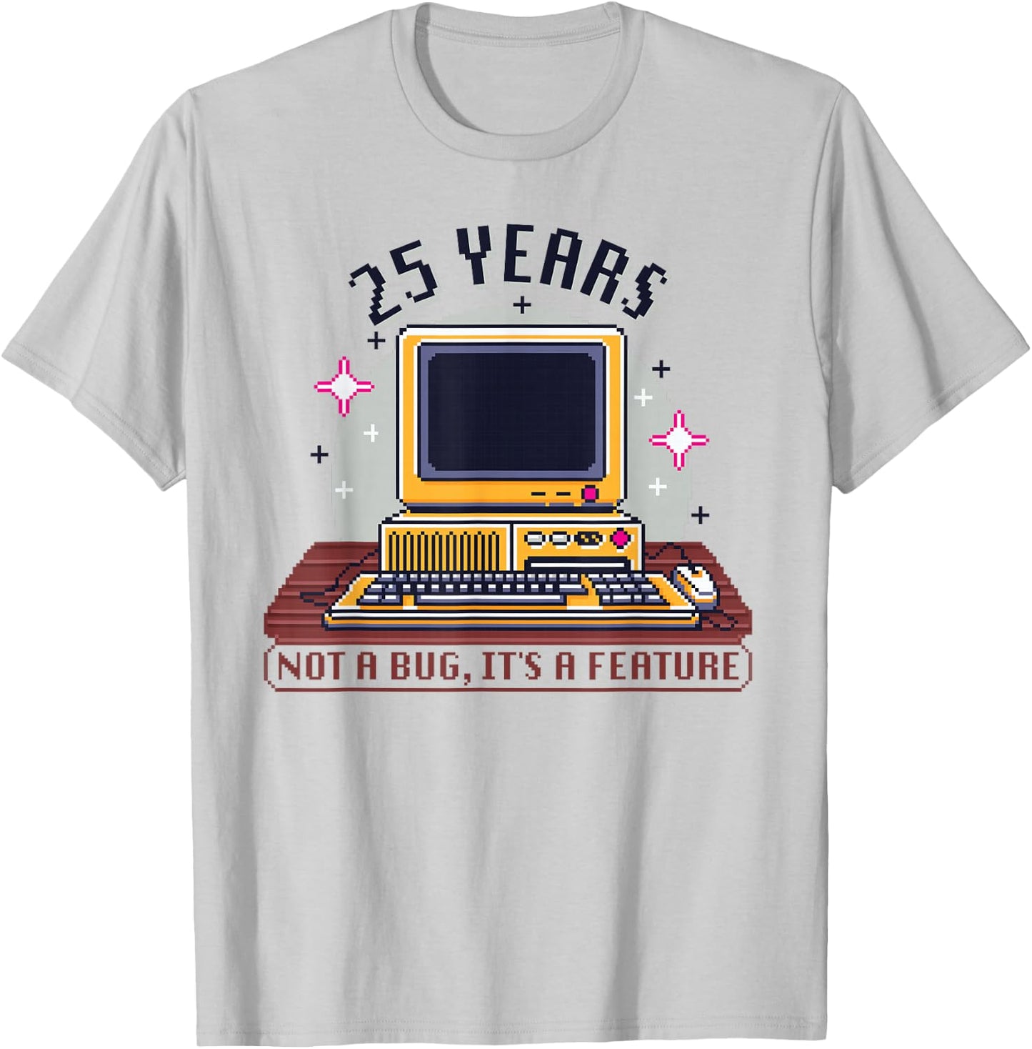 25 Year Old - Computer Nerd Funny Programmer 25th Birthday T-Shirt - T-Shirt | Ash