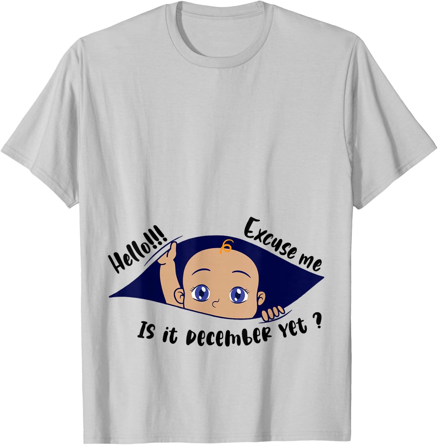 Excuse Me Is It December Yet Pregnancy Boy Announcement T-Shirt - T-Shirt | Ash