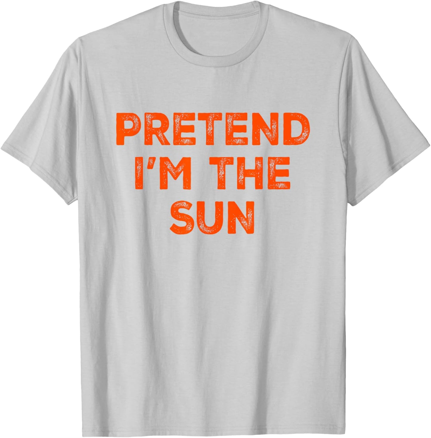 Pretend I'm The Sun Lazy Halloween Costume T-Shirt - T-Shirt | Ash
