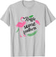 Ruffle Some Feathers Flamingo Lover Fun and Stylish T-Shirt - T-Shirt | Ash