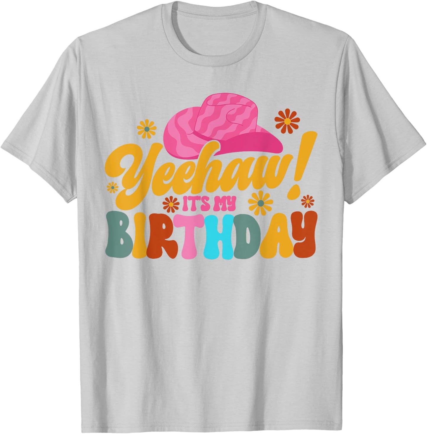 Yeehaw! It's My Birthday Horse Bronc Riding Rodeo Cowgirl T-Shirt - T-Shirt | Ash