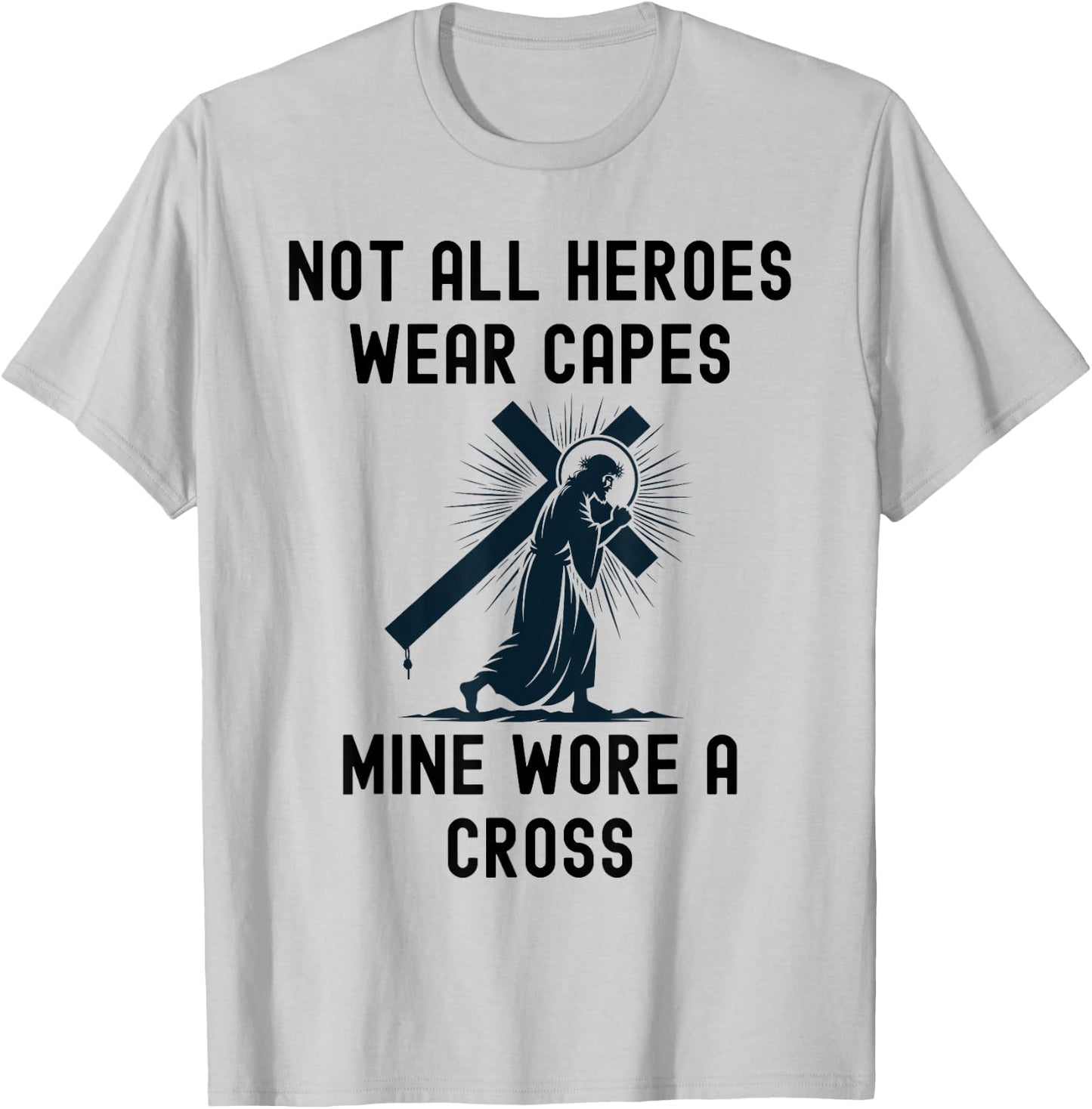 My hero wore a cross Jesus Christ Christian T-Shirt - T-Shirt | Ash