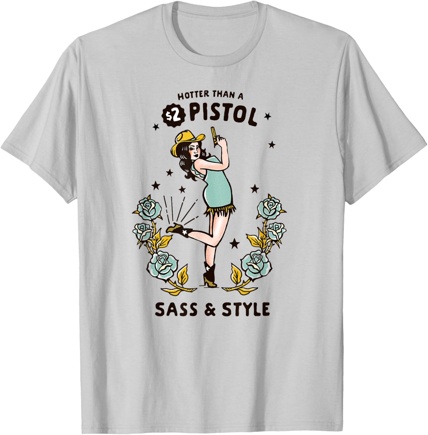 Hotter Than A $2 Pistol Sass And Style Cute Adorable Cowgirl T-Shirt - T-Shirt | Ash