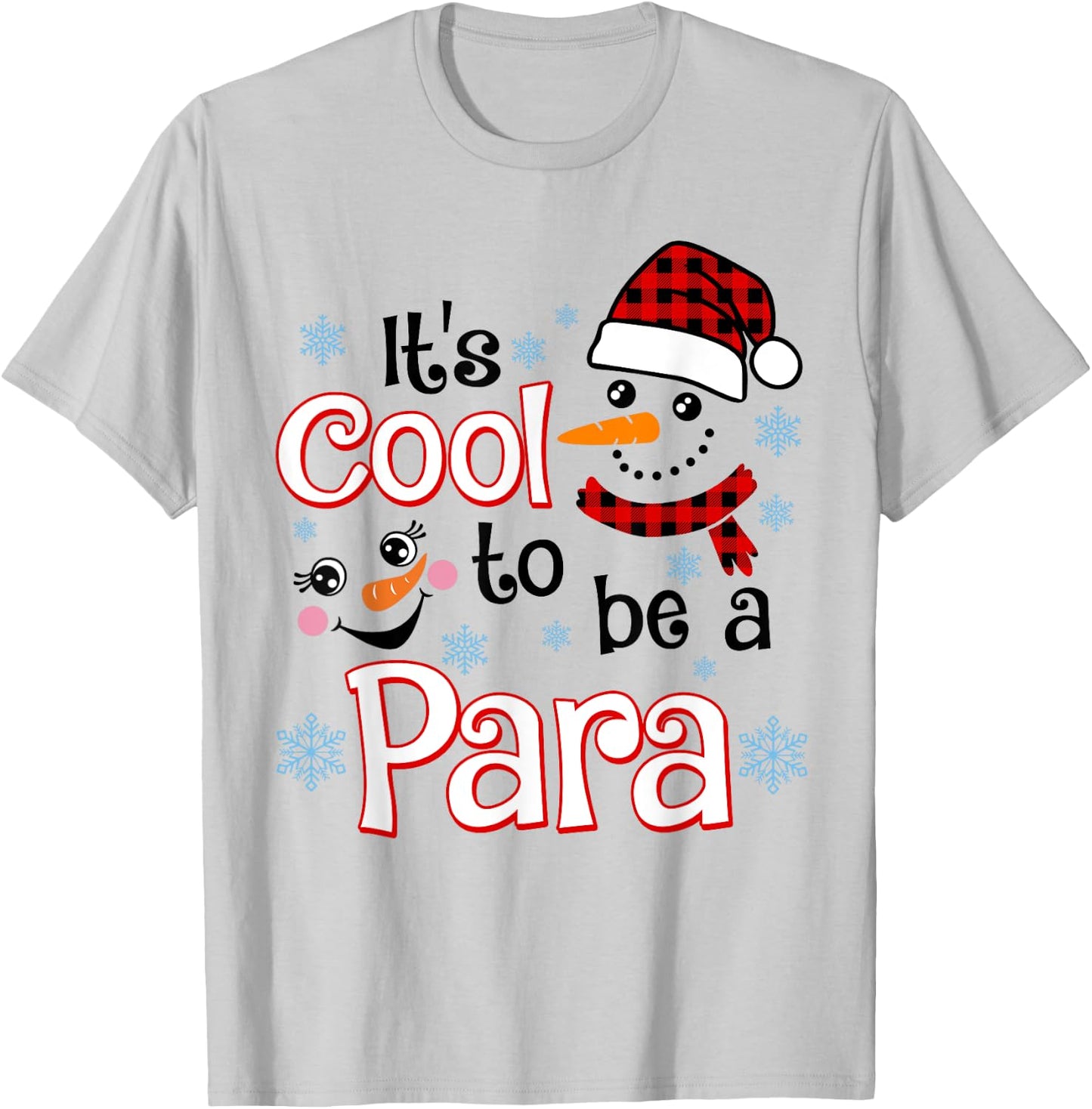 It's Cool To Be a Paraprofessional Snowman Winter Christmas T-Shirt - T-Shirt | Ash