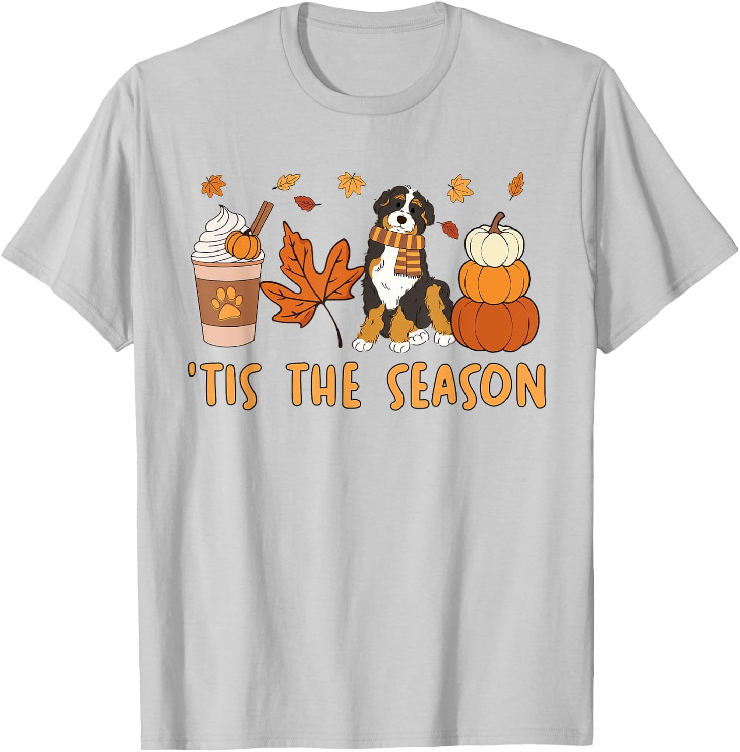 Tis The Season Bernedoodle Dog Fall Autumn Pumpkin Coffee T-Shirt - T-Shirt | Ash