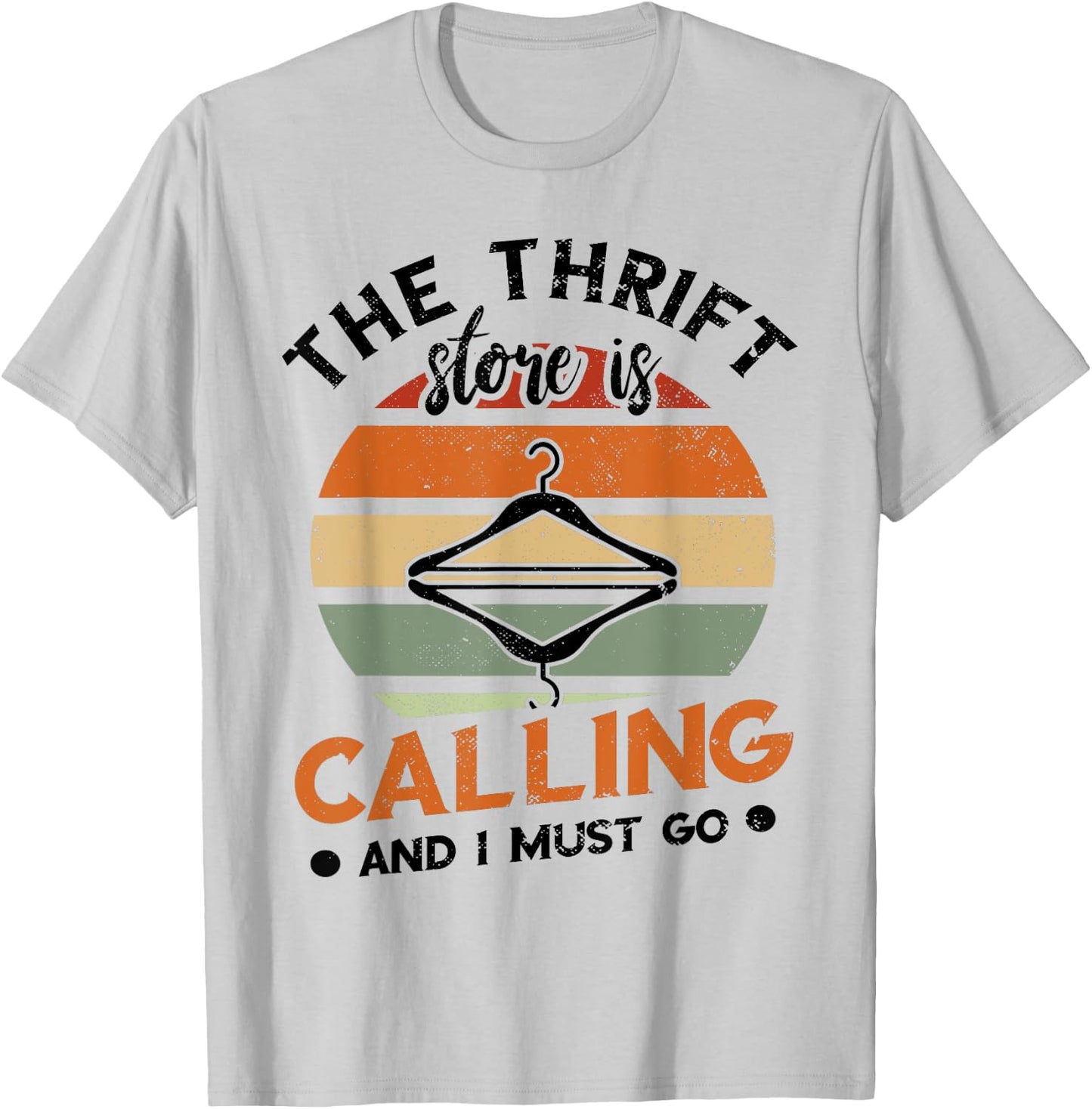 The Thrift Store Is Calling Thrifter Retro Hanger Thrifting T-Shirt - T-Shirt | Ash