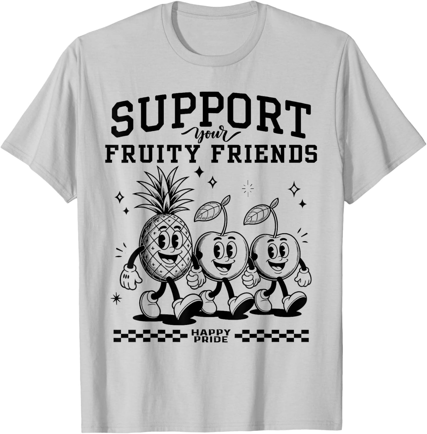 Support Your Fruity Friends T-Shirt - T-Shirt | Ash