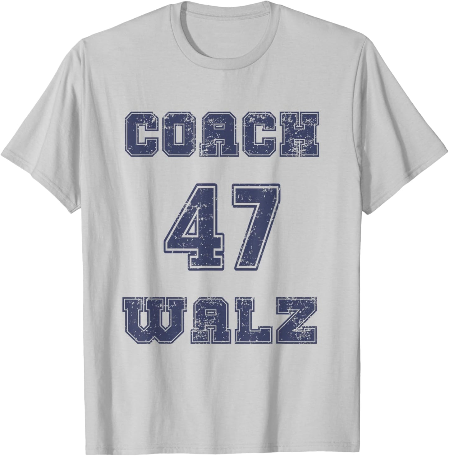 Coach 47 Walz Harris Waltz 2024 T-Shirt - T-Shirt | Ash