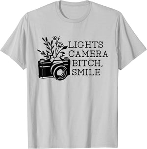Funny Lights Camera Bitch Smile Women T-Shirt - T-Shirt | Ash