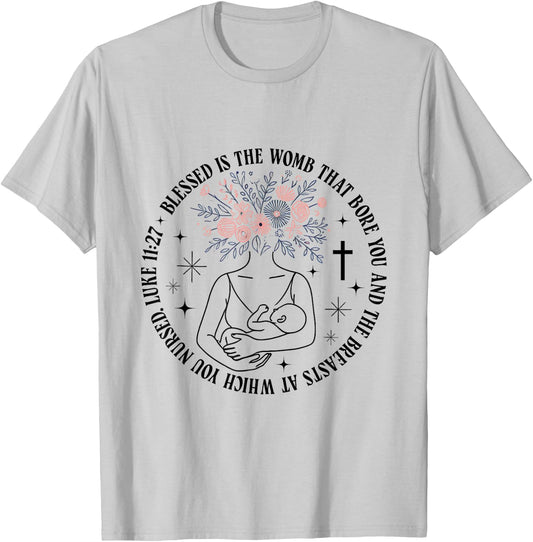 Bible Verse Breastfeeding Awareness Christian Mom New Moms T-Shirt - T-Shirt | Ash