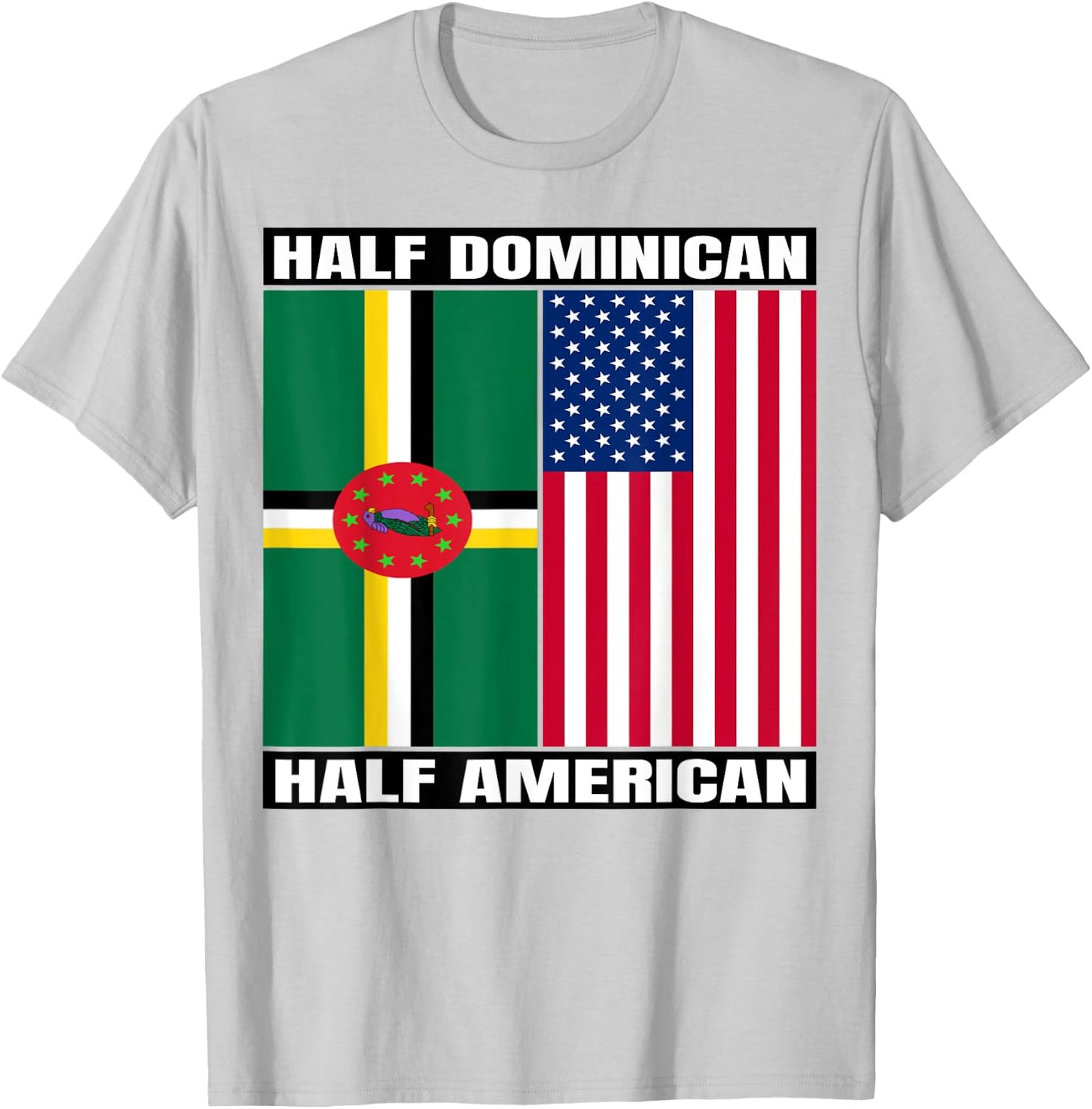 Half American Half Dominican Roots USA Dominica Island Flag T-Shirt - T-Shirt | Ash