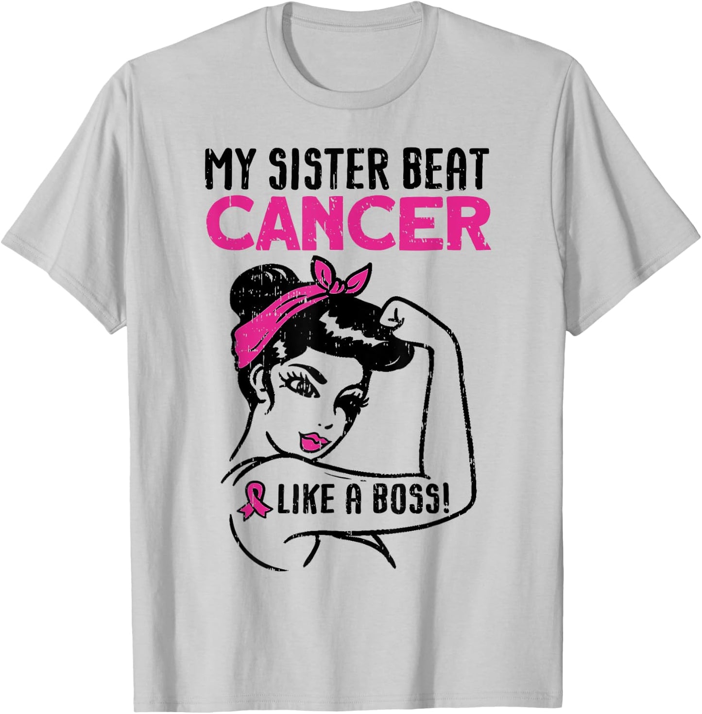 My Sister Beat Breast Cancer Like A Boss Warrior Survivor T-Shirt - T-Shirt | Ash