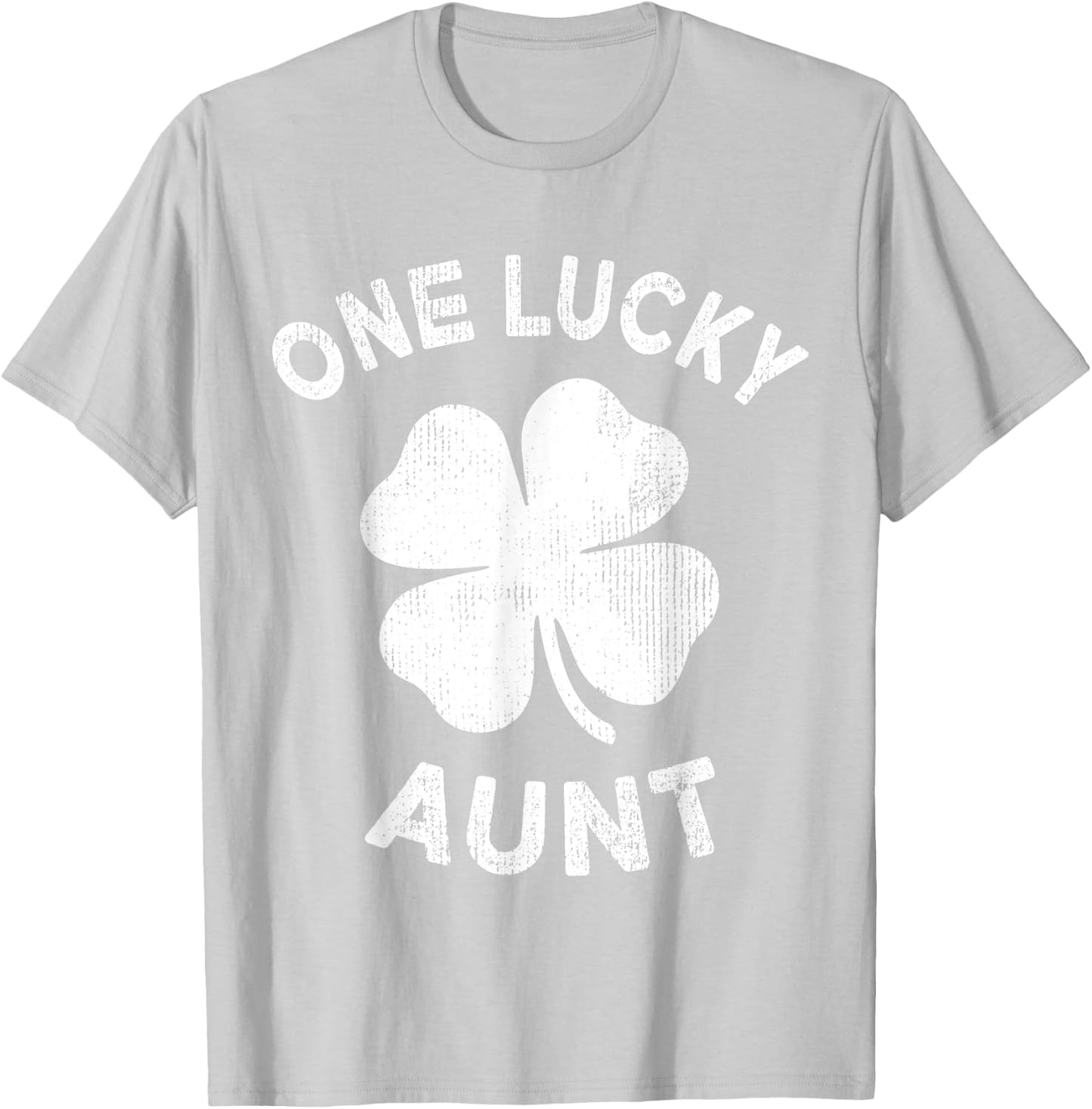 One Lucky Aunt St Patricks Day Green Shamrock Leaf T-Shirt - T-Shirt | Ash