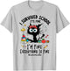 Cat I Survived School It's Fine I'm Fine Lunch Lady T-Shirt - T-Shirt | Ash