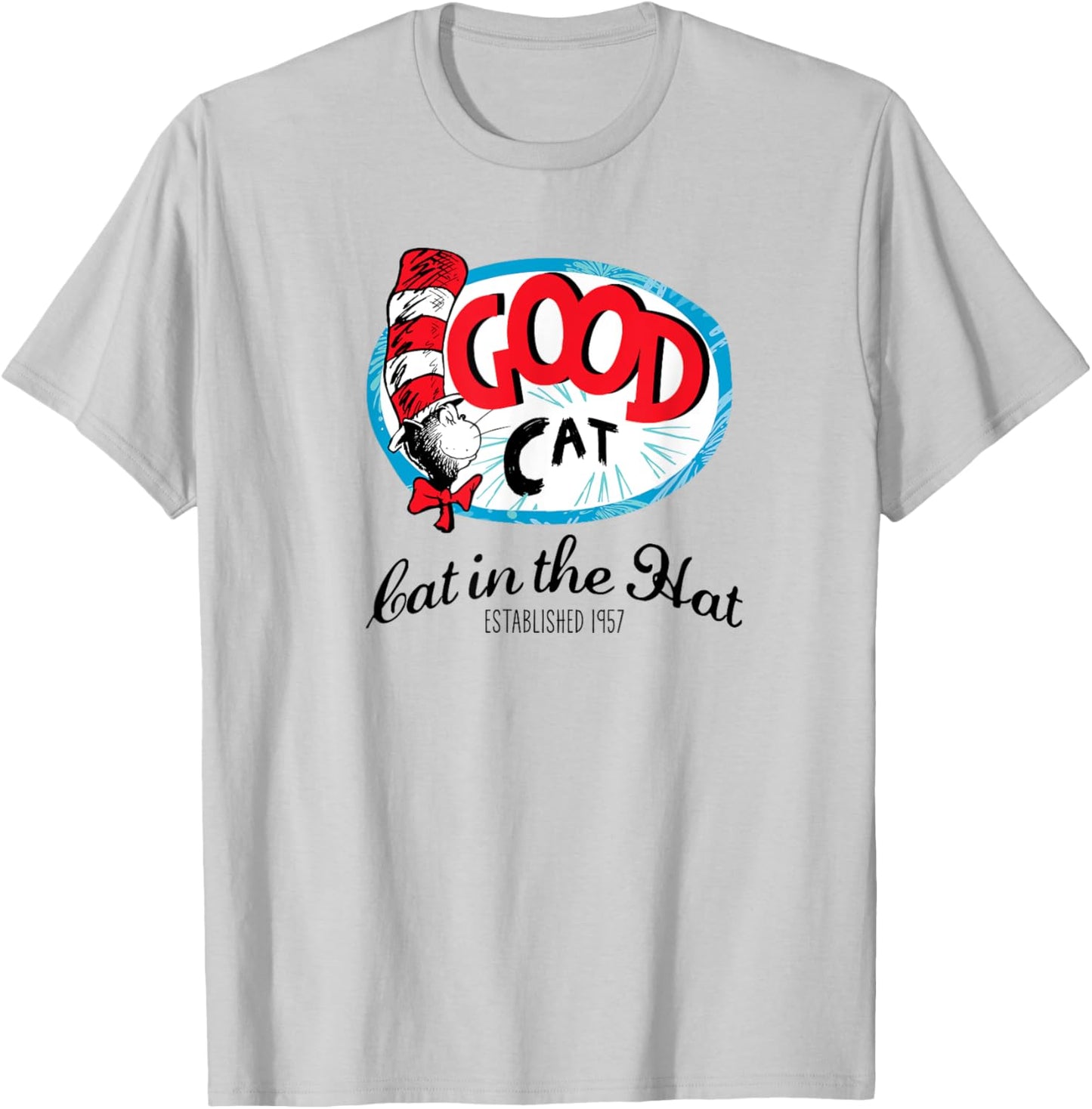 Dr. Seuss Good Cat Established 1957 Women Girls Kids T-Shirt - T-Shirt | Ash