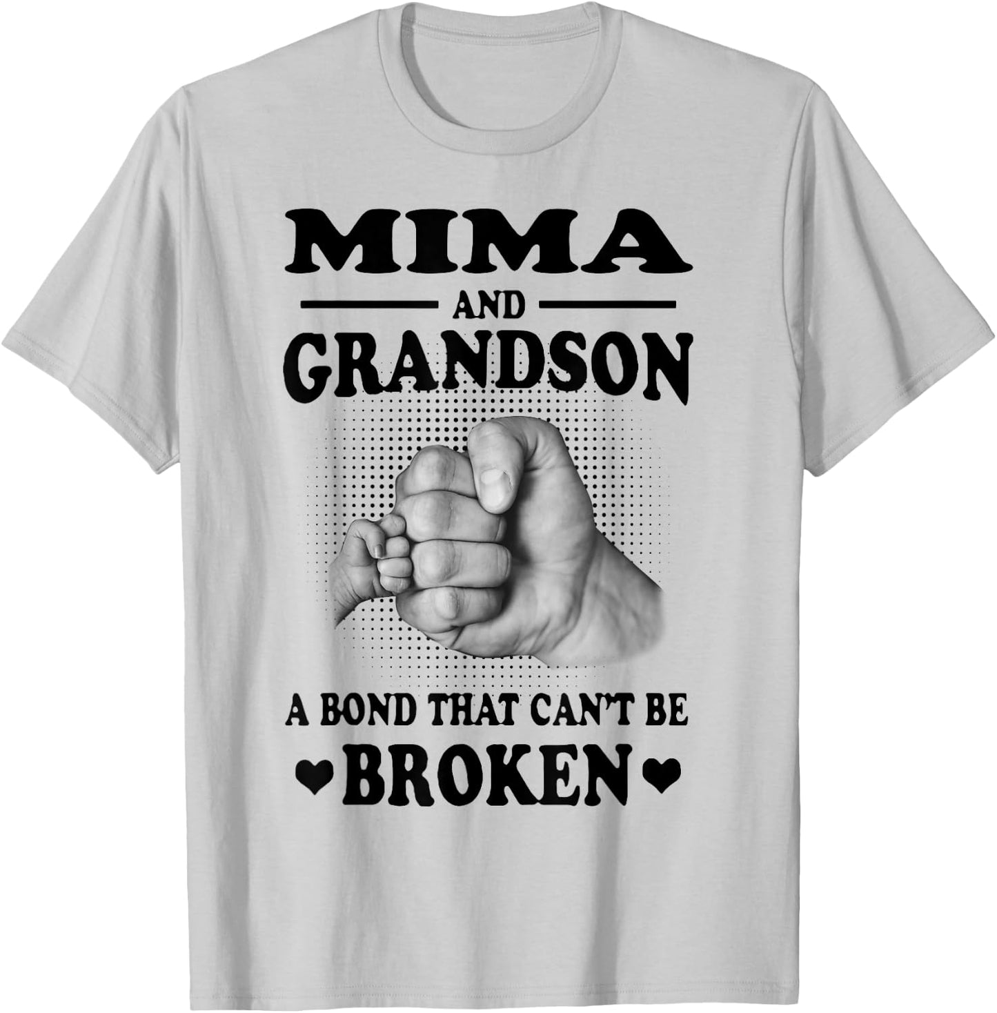 Mima And Grandson A Bond That Can't Be Broken Gift T-Shirt - T-Shirt | Ash