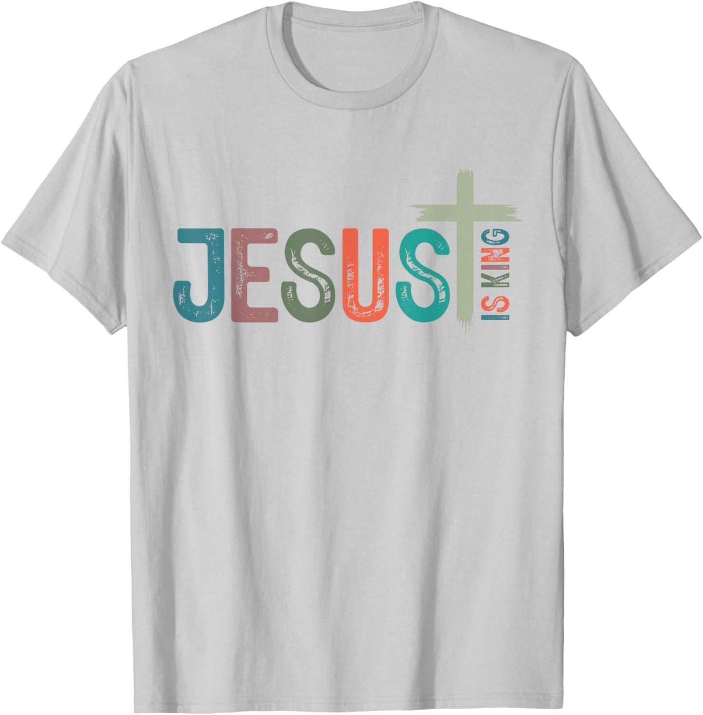 Jesus is King Christian Cross Retro God Loves You Religious T-Shirt - T-Shirt | Ash