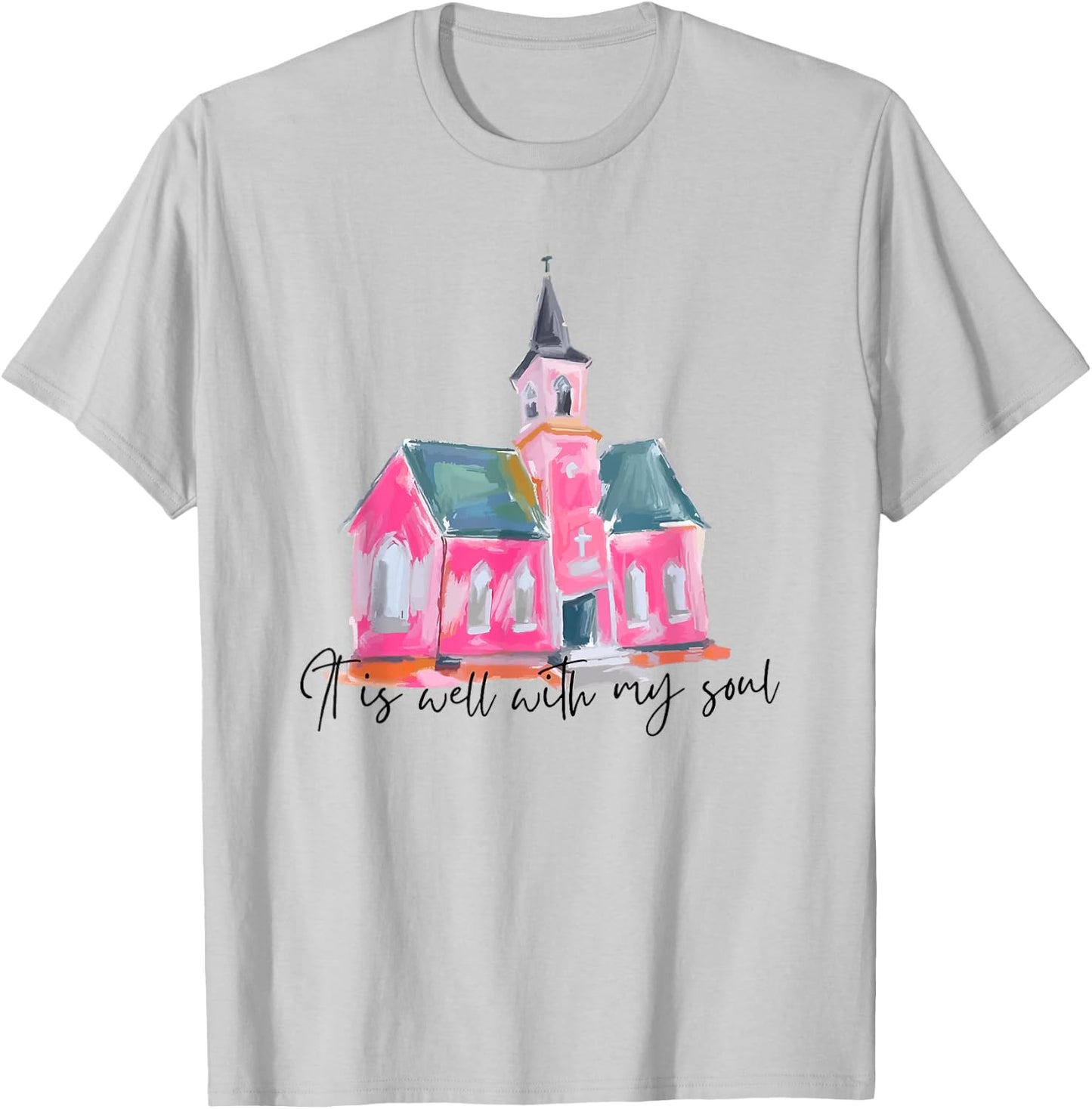 It is Well with My Soul T-Shirt - T-Shirt | Ash