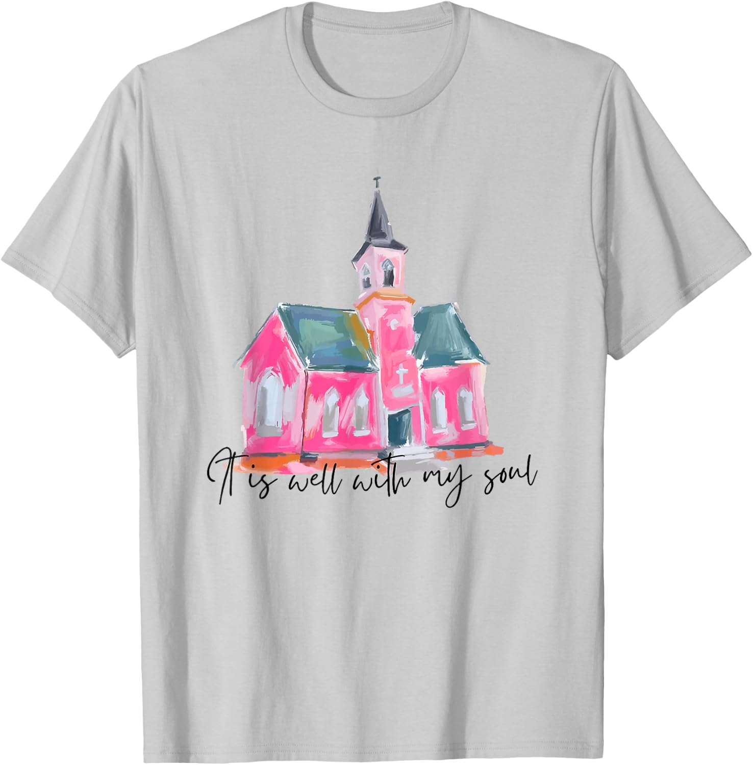 It is Well with My Soul T-Shirt - T-Shirt | Ash