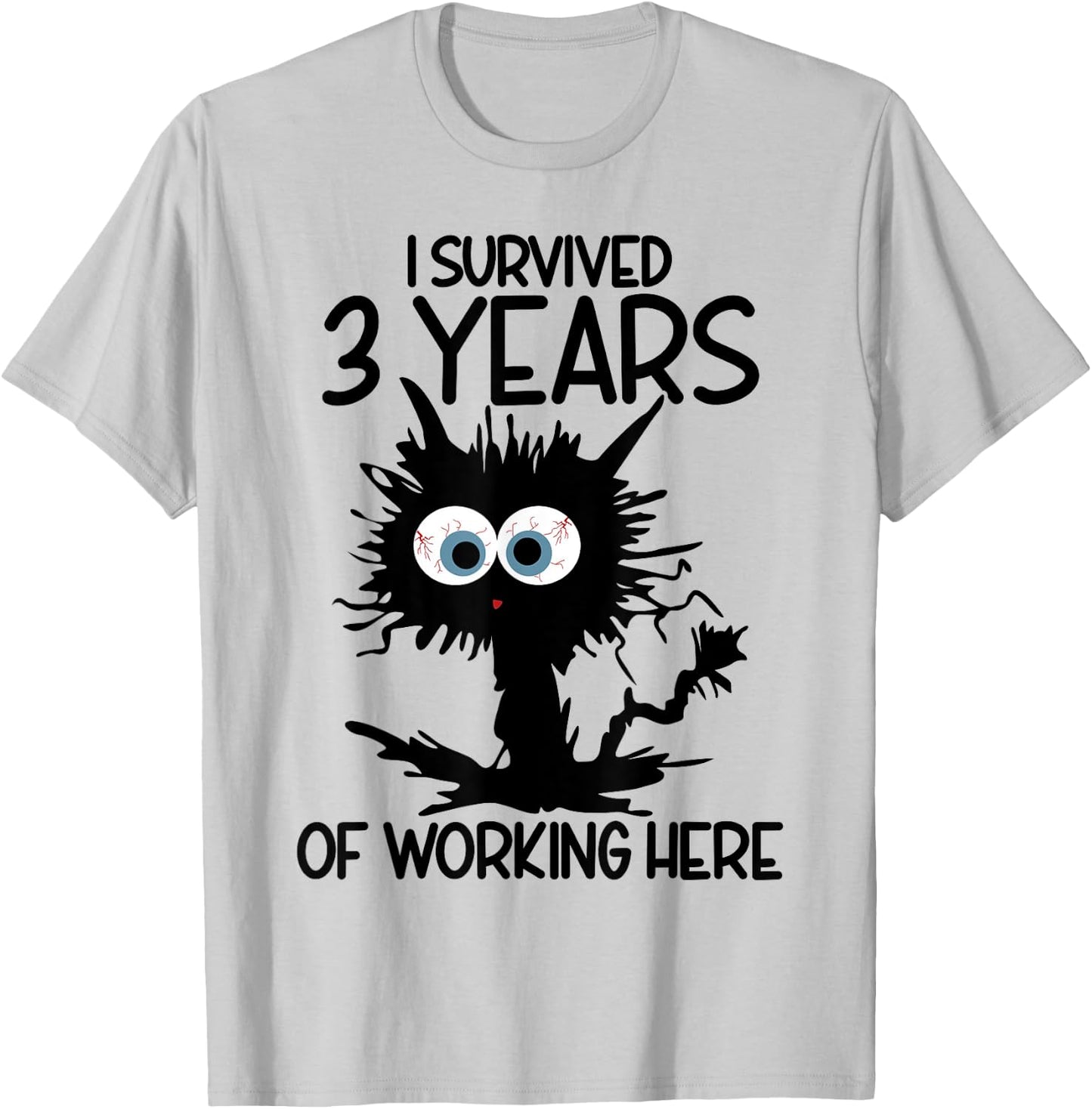 I Survived 3 Years Of Working Here T-Shirt - T-Shirt | Ash