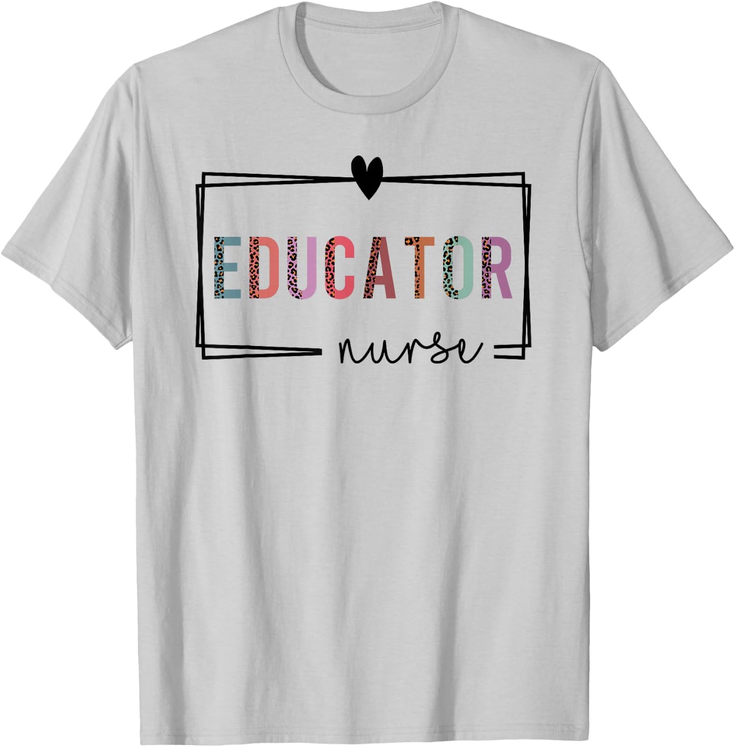 Educator Nurse Nurse Educator Nurses Day T-Shirt - T-Shirt | Ash