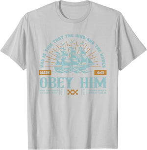 Christian Who Is This That the Wind and the Waves Obey Him T-Shirt - T-Shirt | Ash