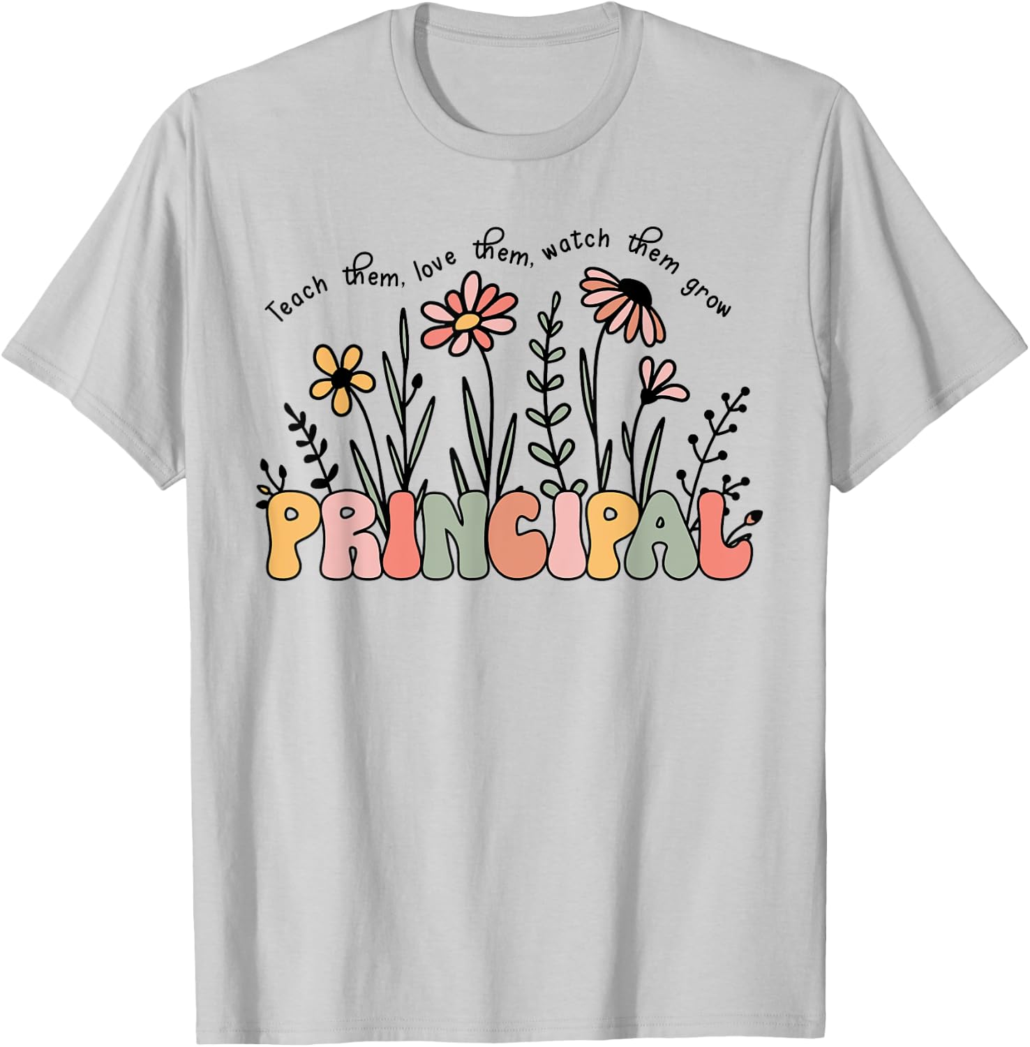 Retro Vintage Floral Principal Shirt Teachers Day T-Shirt - T-Shirt | Ash