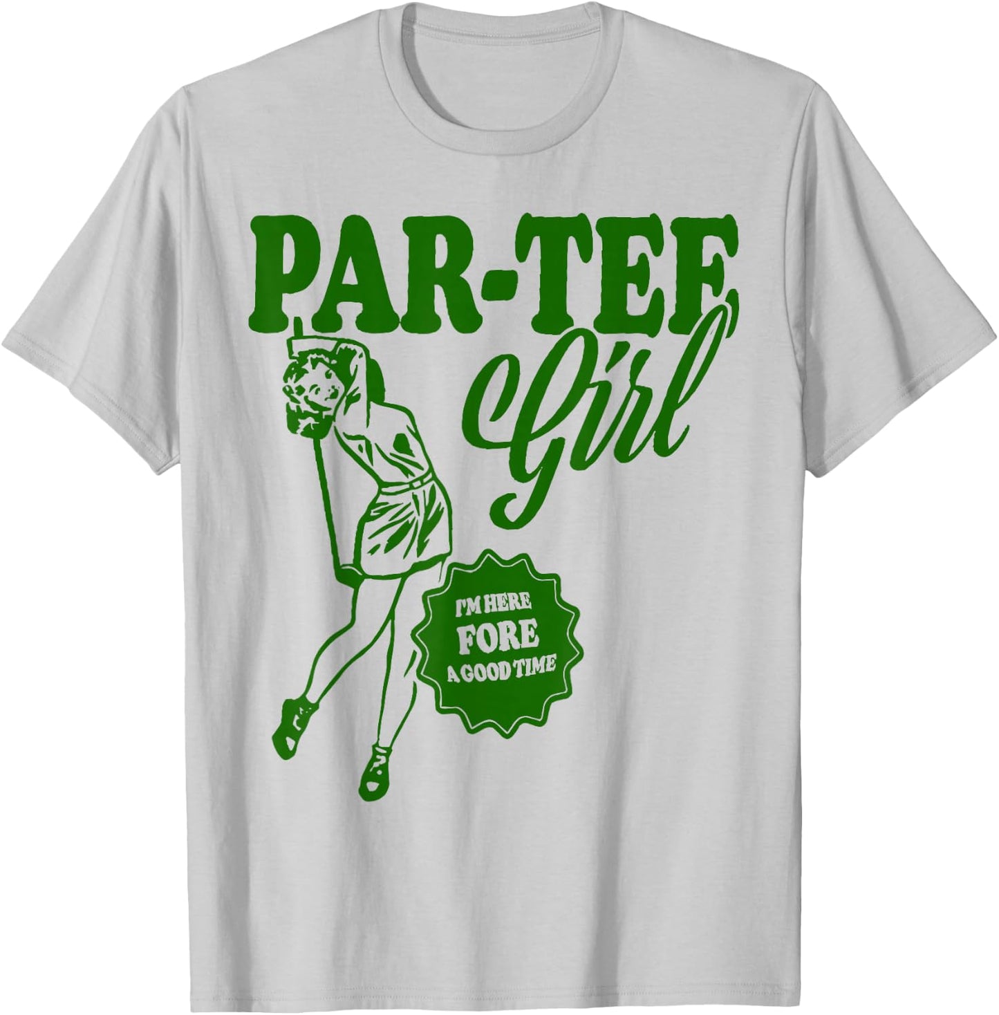 Girl Golfer Shirt | Funny Par Girl for Golf Lovers T-Shirt - T-Shirt | Ash
