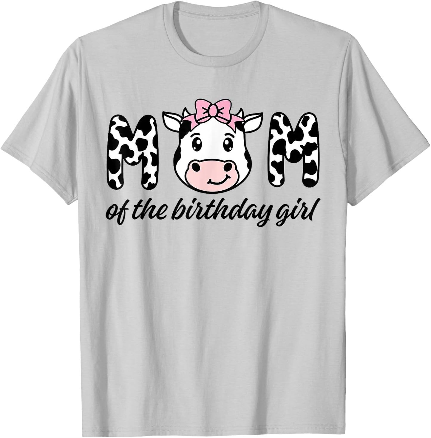 Cow Mom Birthday Family Matching Mothers Day Boy Girl Farm T-Shirt - T-Shirt | Ash
