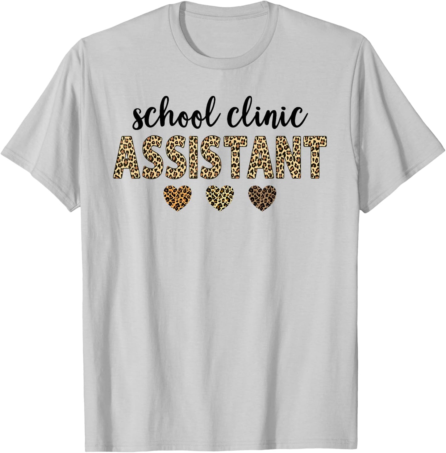 school clinic Assistant Squad Funny Assistant Leopard T-Shirt - T-Shirt | Ash