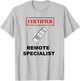 Certified Remote Specialist TV Lover T-Shirt - T-Shirt | Ash