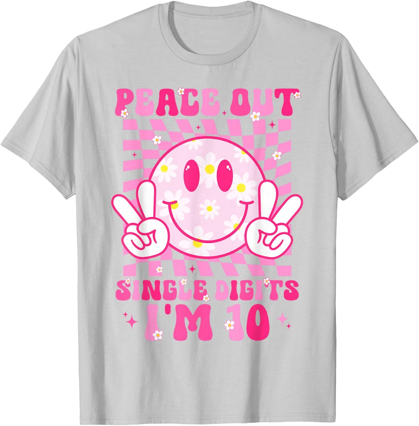 Peace Single Digits I'm 10 Smile Face for Birthday Girls T-Shirt - T-Shirt | Ash